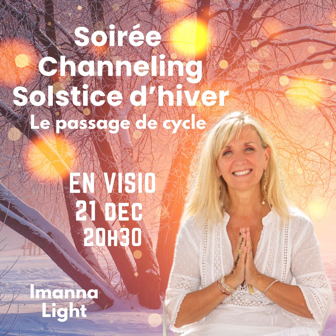 Soirée Channeling du 21 .12.2025